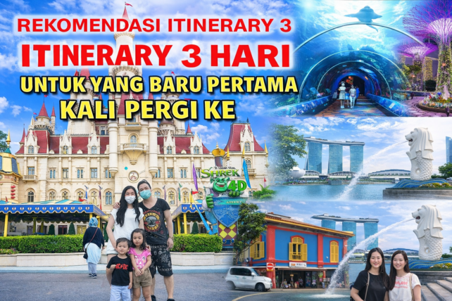 Singapore 3 Hari Itinerary